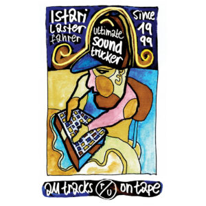 Istari Lasterfahrer – All Tracks Previously Unreleased On Tape