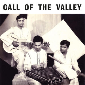 Shivkumar Sharma / Hariprasad Chaurasia / Brijbhushan Kabra – Call Of The Valley