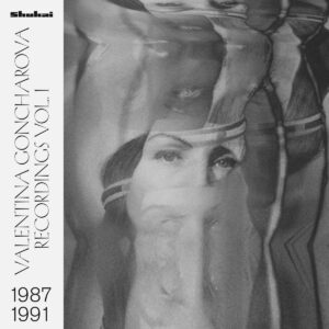 Valentina Goncharova – Recordings 1987 - 1991, Vol. 1