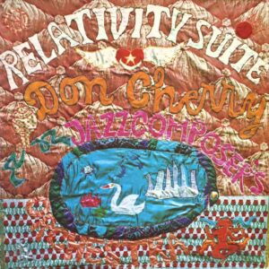Don Cherry & The Jazz Composer's Orchestra ‎– Relativity Suite