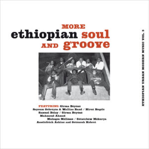 Various ‎– More Ethiopian Soul And Groove - Ethiopian Urban Modern Music Vol. 3