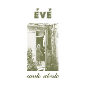 Évé ‎– Canto Aberto