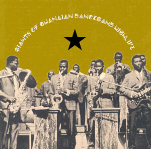 Various ‎– Giants Of Ghanaian Danceband Highlife