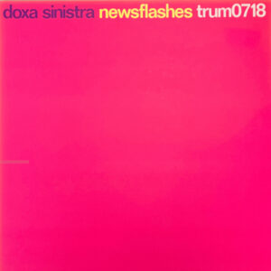 Doxa Sinistra ‎– Newsflashes