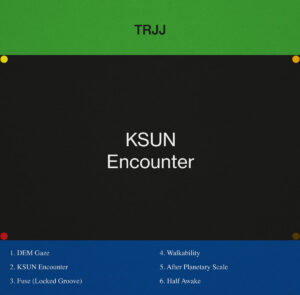 TRJJ ‎– KSUN Encounter