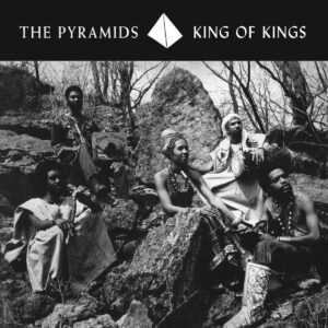 The Pyramids – King Of Kings