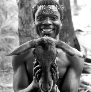 Kink Gong – Tanzania II